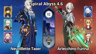 C0 Neuvillette Taser & C0 Arlecchino Furina - Spiral Abyss 4.6 Floor 12 Genshin Impact
