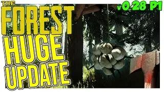 3 NEW TRAPS! + SURVIVOR MANIFEST! The Forest Gameplay Part 1 v0.28 UPDATE [2 HOUR SPECIAL!]