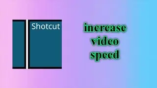 How to increase video speed in Shotcut | Slow motion in shotcut