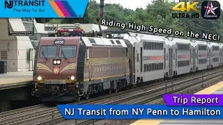 [4K] Commuting the Corridor! NJ Transit's Northeast Corridor Line from New York Penn to Hamilton