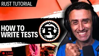 Live on YouTube: tests in Rust