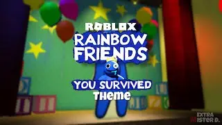 Roblox Rainbow Friends - ‘You Survived’ Theme
