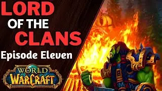 Lord of the Clans [Warcraft Novel by Christie Golden] - Chapter Eleven