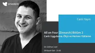 Dr. Gökhan Uzel, All On Four (Zinearch) 