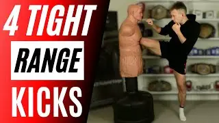 4 Kicks To Throw From Tight Range