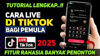 Complete Tutorial on HOW TO GO LIVE ON TIKTOK for Beginners Latest 2025