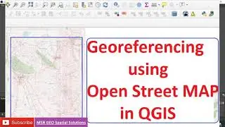 Georeferencing Using Open Street Map (OSM) in QGIS