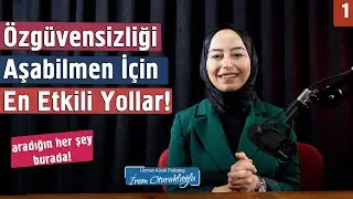 Özgüvensizliğini Aşabilmen İçin En Etkili Yollar (1)