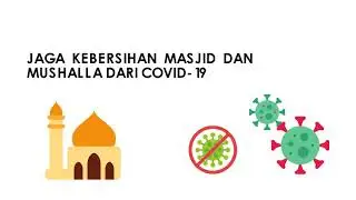 Jaga Kebersihan Masjid Dan Mushalla Dari Covid-19