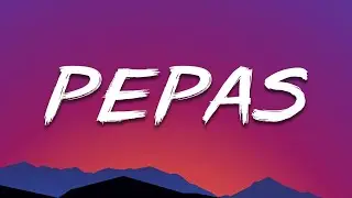 Farruko ╸Pepas (Letra/Lyrics)