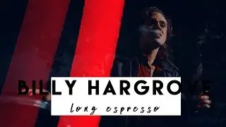 billy hargrove | long espresso [Stranger Things] *watch in 60fps