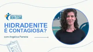 Hidradenite é contagiosa?
