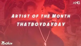 Artist Of The Month: ThatBoyDayDay (October 2020)