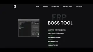 FRP BOSS TOOL All In One Honor frp Key fastboot Mode sam frp ww Xiaomi Frp HMD USA Global Hard Reset