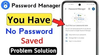 Password Manager password Not Showing | Password Manager Me Password Kaise Dekhe 2024
