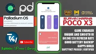 INSTALL PALLADIUM OS 1.1 | POCO X3 | UNIQUE CUSTOMIZATION AND UI | GAME CHANGER ROM Tech Ken Vlogs