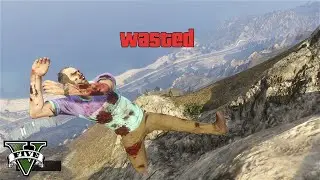 GTA V - WASTED Compilation #26 -