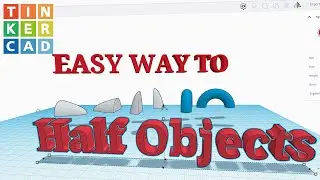 Easiest Way To Cut An Object in Half Using TINKERCAD 2023 
