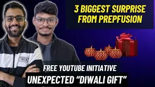 🔥Biggest Diwali Gift || YouTube Initiatives || PrepFusion
