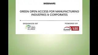 Green Open Access For Manufacturing Industries & Corporates