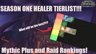 Dragonflight Season 1 Healer Tierlist! Mythic Plus and Raid Rankings