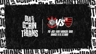 DIA DE CORINTHIANS | Corinthians x Flamengo | Brasileirão 2024 (PRÉ-JOGO + AO VIVO)