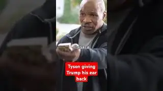 Mike Tyson Returning Trump's Ear