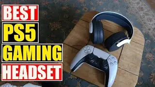 Best PS5 Headset | Best Headset For PS5