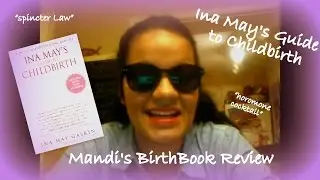 BirthBook Review 2: Ina May's Guide to Childbirth