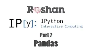 7. Pandas - IPython Notebook Tutorial