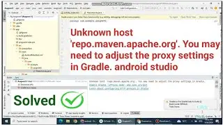 Unknown host repo.maven.apache.org You may need to adjust the proxy setting in Gradle android studio