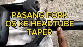 CARA PASANG FORK OS KE TAPER MTB