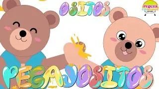 Ositos Pegajositos  #cancionesinfantiles