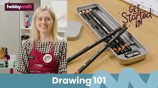 Drawing 101 | Get Started in Drawing | Hobbycraft