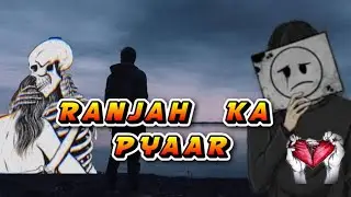 Ranjha Ka Pyaar Rap Song| Sad & Attitude Song #rap #song #hiphop #music