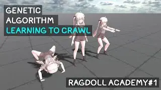 Genetic Algorithm: Learning to Crawl - Ragdoll Academy Part 1