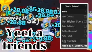 [Roblox] Yeet A Friend! Script (PASTEBIN 2023)-AUTOFARM, AUTO REBIRTH, SPEED and more