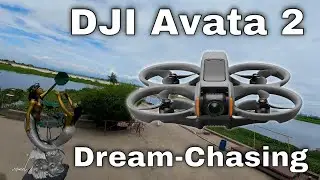 DJI Avata 2 - Dream-Chasing