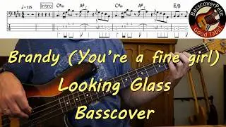 Looking Glass - Brandy (You're a fine girl). Bass Cover Tabs Score (Standard Notation) Chords