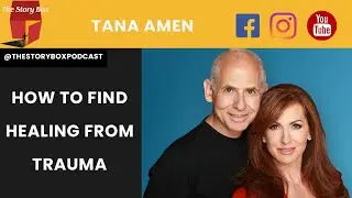 The Sacred Courage of A Scared Child & How To Heal From Trauma with Tana Amen