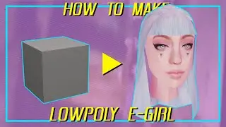 How to make a PS1 Style LOWPOLY ❤❤❤ E-GIRL | Blender Tutorial