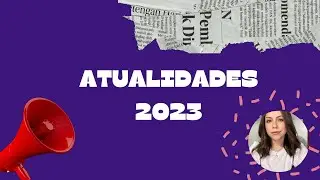 LANÇAMENTO - Curso Extensivo ATUALIDADES 2023