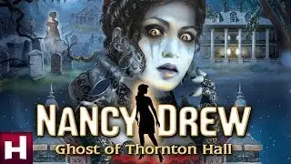 Nancy Drew: Ghost of Thornton Hall Official Trailer | Nancy Drew Mystery Games