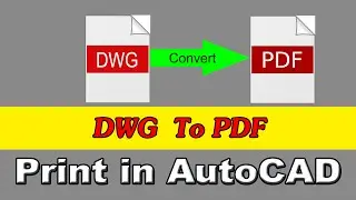 how to convert dwg to pdf in autocad 2020 CAD to PDF | it's very simple Trick ever