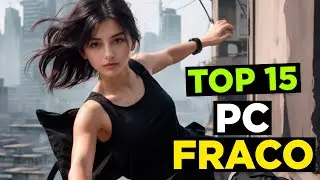 15 MELHORES JOGOS PARA PC FRACO SEM PLACA DE VÍDEO 🎮