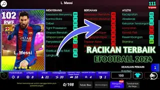 Racikan Terbaru L. Messi Barcelona Max 101 eFootball 2024