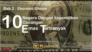 Daftar 10 Negara Pemegang Emas Terbanyak - Bab Ekonomi Umum #pinetwork #btc #gold #emas #crypto #pi
