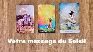 Votre message du Soleil - Tirage choix