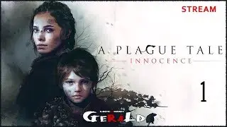 ПРОХОЖДЕНИЕ #1 | Plague Tale: Innocence