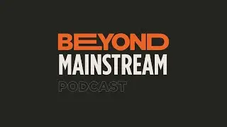 Beyond Mainstream Podcast Teaser Trailer